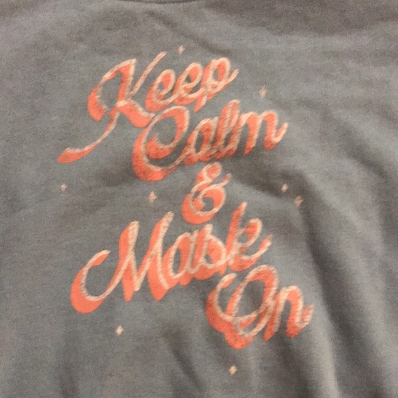 blue sweatshirt that says “keep calm and mask on” on it - Picture 2 of 6